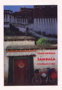 ŠAMBALA: z biciklom v Tibet